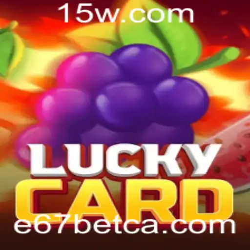 Descubra o Mundo de Diversão com LuckyCard: Inovação e Emoção no E67bet