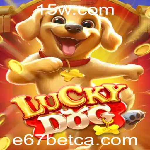 Explorando o Mundo Empolgante do LuckyDog no E67bet