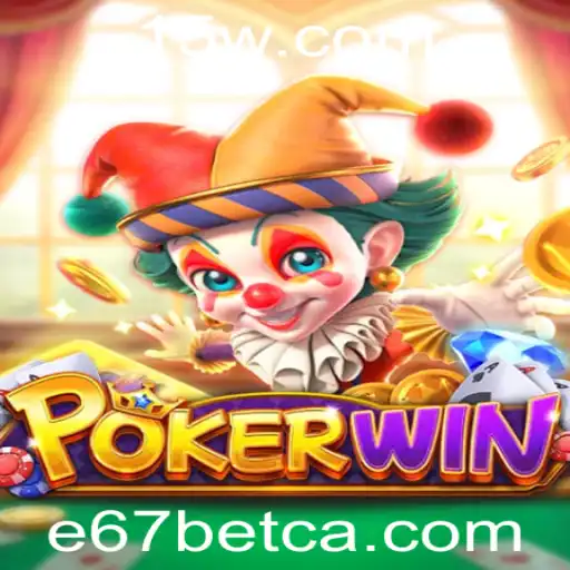 POKERWIN: Um Mergulho no Mundo Fascinante do Jogo com a E67bet
