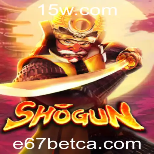 Explorando o Fascinante Mundo do Jogo 'Shogun' na E67bet