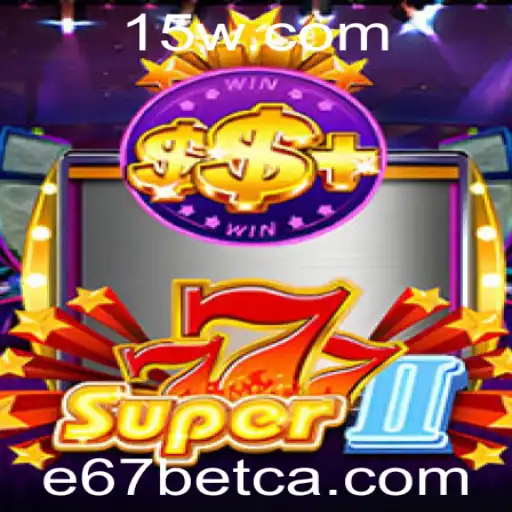 Descobrindo o Fascínio de Super777II: Uma Aventura Inovadora com E67bet