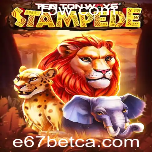 Explore o Mundo Vibrante de TenTonWaysStampede: A Emoção do Jogo e a Magia de E67bet