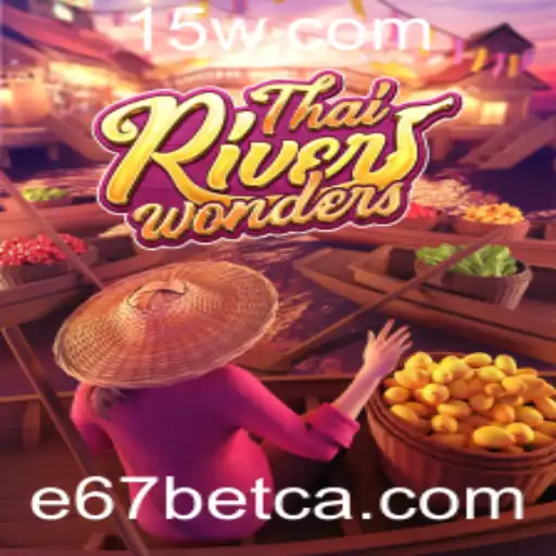 Descubra o Fascinante Mundo de ThaiRiverWonders com E67bet